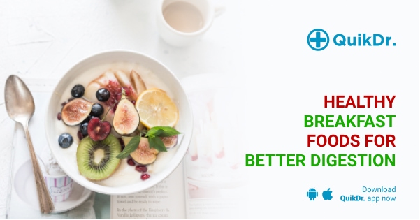 Healthy Breakfast Foods for Better Digestion