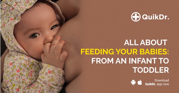 All About Feeding Your Babies: From an Infant to Toddler