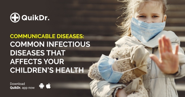 Common Infectious Diseases that Affects Your Children’s Health