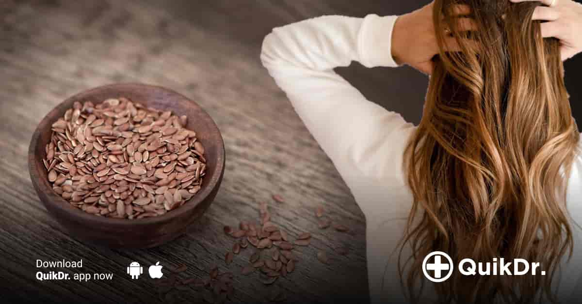 Benefits of Flaxseeds For Hair | How to Use Flaxseeds For Hair Growth?
